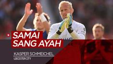 Berita video kiper Leicester City, Kasper Schmeichel, menyamai catatan sang ayah yang juga legenda Manchester United, Peter Schmeichel.