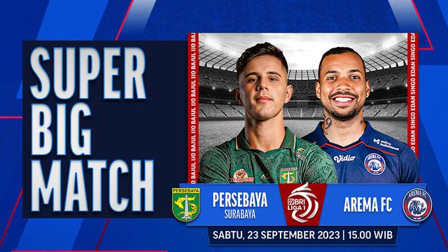 Link Live Streaming Persebaya Surabaya Vs Arema FC di Vidio, 23 September 2023