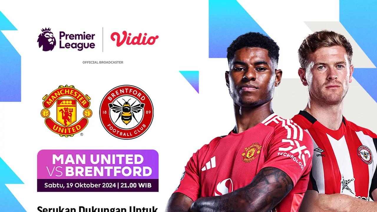 Live Streaming Liga Inggris: Manchester United vs Brentford Matchday 8 di Vidio