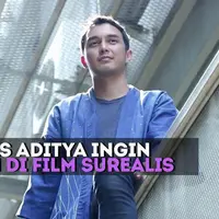 Dimas Aditya ternyata punya impian untuk bermain di dalam film bergenre surealis. Ini alasannya.