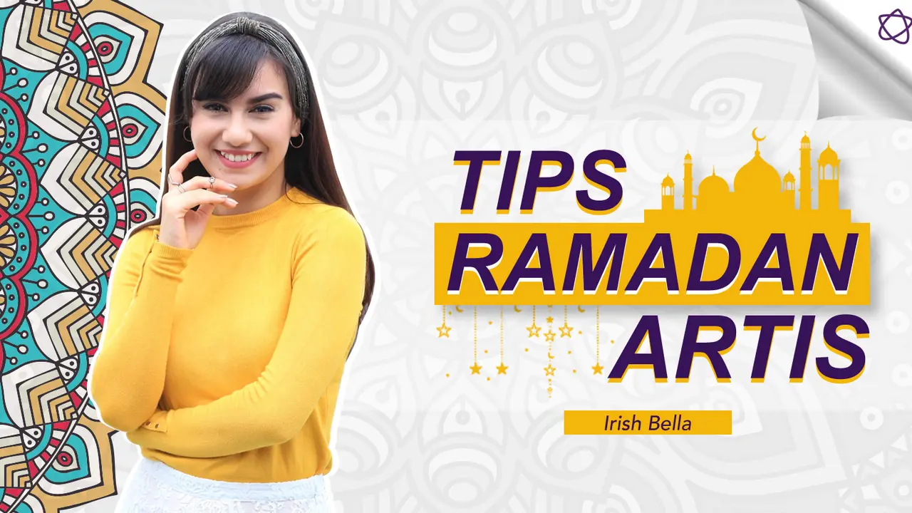 [Bintang] HL Irish Bella Tips Ramadhan