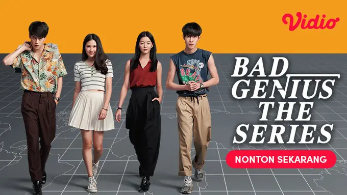Series Bad Genius (Dok. Vidio)