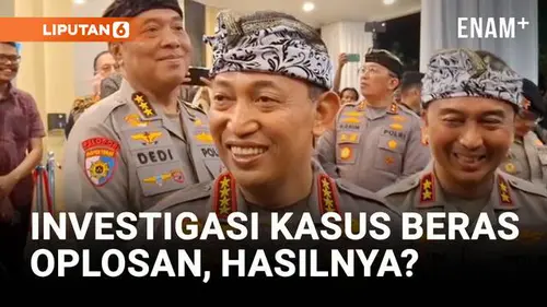 VIDEO: Kapolri Buka Suara Soal Penyelidikan Beras Oplosan