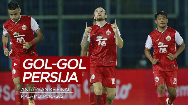 Berita video gol-gol yang mengantarkan Persija Jakarta ke final Piala Menpora 2021.
