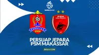 Link Live Streaming BRI Super League: Persijap Jepara Vs PSM Makassar