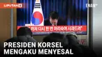 Presiden Korea Selatan Sangat Menyesal dan Menyatakan Tidak akan Memberlakukan Darurat Militer Lagi