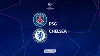 Cover PSG vs Chelsea - Champions League. (Bola.com/Gregah Nurikhsani)