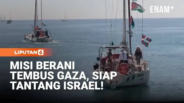 Flotilla Internasional Menuju Gaza, Siap Hadapi Intersepsi Israel