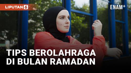Tips Berolahraga di Bulan Ramadan