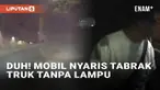 Seorang pemobil nyaris mengalami kecelakaan kala berpapasan dengan truk tanpa penerangan yang melaju di jalur tengah. Mobil nyaris menghantam sisi belakang truk yang nyaris tidak terlihat di kegelapan. Beruntung pemobil sigap menginjak rem serta memp...