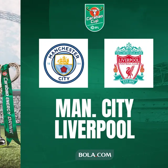 Carabao Cup - Manchester City Vs Liverpool