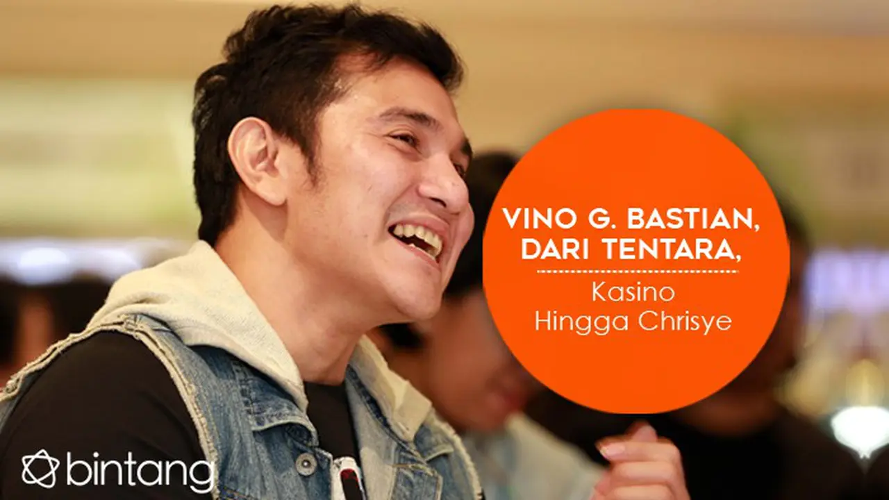 [Bintang] Vino G. Bastian, dari Tentara, Kasino Hingga Chrisye