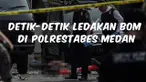 Video Top 3 hari ini ada berita terkait ledakan bom bunuh diri di Polrestabes Medan, Nicholas Saputra dan Siwon jadi duta UNICEF Asia Timur Pasifik, dan Gubernur Sulawesi Barat keliru baca teks Pancasila.