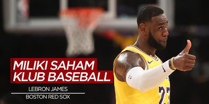 VIDEO: Selain Liverpool, Kini LeBron James Miliki Saham di Klub Baseball Amerika Serikat