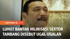 Menko Marves Luhut Binsar Panjaitan membantah pernyataan Calon Presiden nomor urut 1, Muhaimin Iskandar, perihal hilirisasi di sektor tambang yang disebut ugal-ugalan. Luhut menyebut pernyataan Muhaimin sebagai bentuk kebohongan.