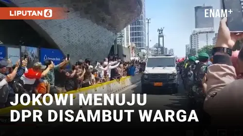 VIDEO: Iringan Jokowi Menuju Gedung DPR Disambut Ribuan Warga di Bundaran HI