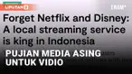Kalahkan Netflix, Vidio Dipuji Media Asing