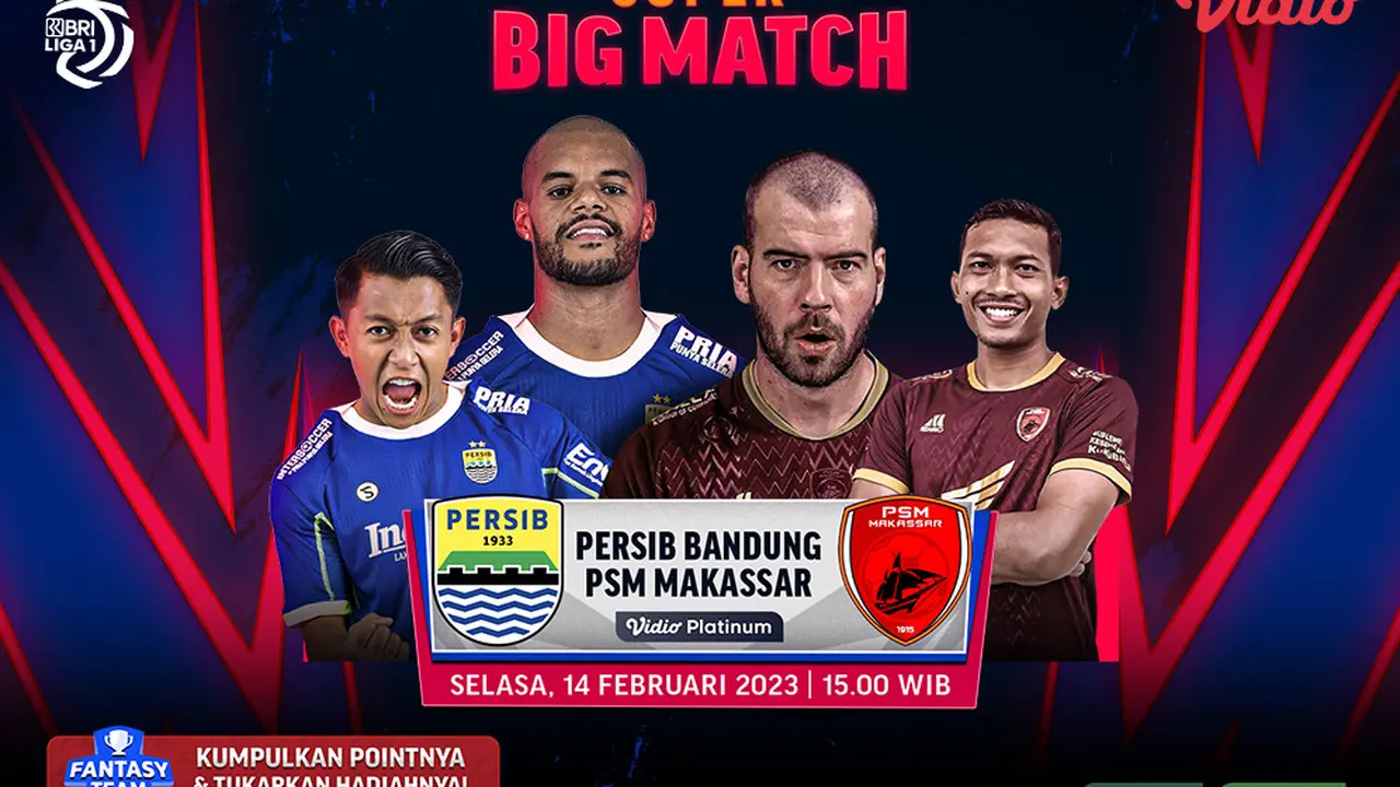 Link Live Streaming Persib Bandung Vs PSM Makassar di Vidio, 14 Februari 2023