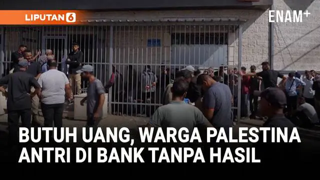 Warga Gaza Antri Panjang di Bank Tapi Tak Dapat Uang