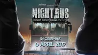 Poster film Night Bus (istimewa)