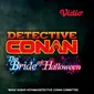 Film Terbaru Detective Conan: The Bride of Halloween (Dok. Vidio)