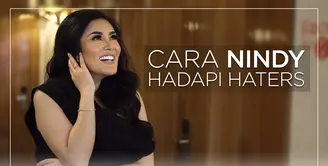 Cara Nindy Ayunda Hadapi Haters