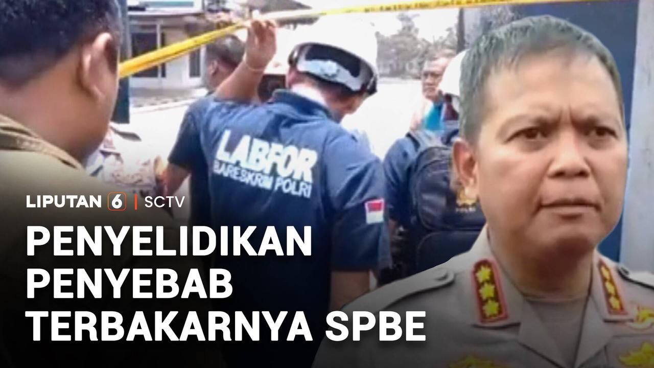 Penyelidikan Penyebab Terbakarnya SPBE