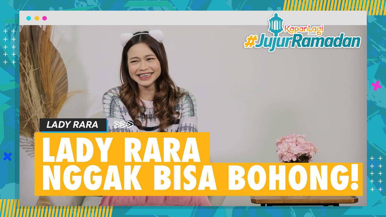 Lady Rara Nggak Bisa Bohong, Ungkap Cerita Curi Mangga Saat Bulan Puasa