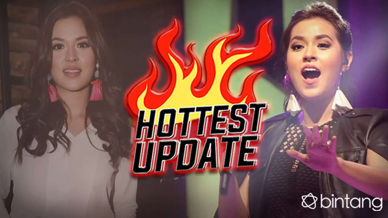[Bintang] HL Hottest Update Raisa