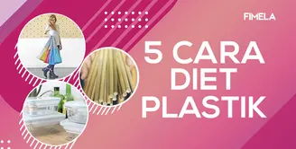 5 cara diet plastik