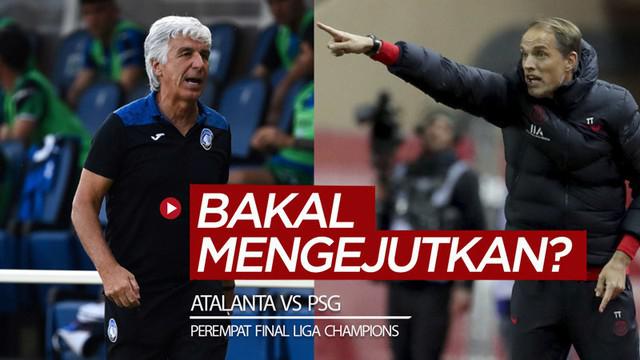 Berita video promo jelang laga perempat final Liga Champions 2019/2020, Atalanta vs PSG, yang akan disiarkan di SCTV dan Vidio pada Kamis (13/8/2020) dinihari WIB.