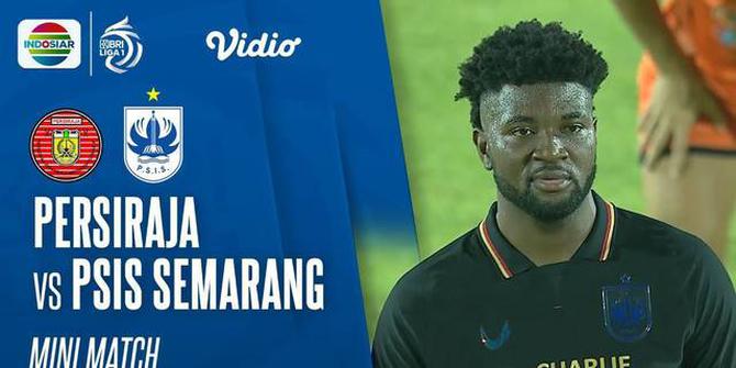 VIDEO: Highlights BRI Liga 1, Gol Tunggal Wallace Costa Bawa PSIS Semarang Kalahkan Persiraja Banda Aceh