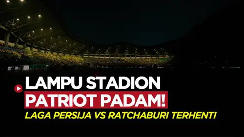 VIDEO: Lampu Stadion Patriot Padam, Laga Persija Vs Ratchaburi FC Terhenti