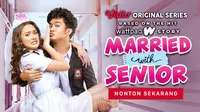 Original Series Married with Senior sudah dapat disaksikan di layanan streaming Vidio. (Dok. Vidio)