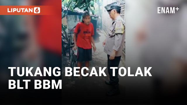 Viral! Tukang Becak Tolak Bantuan Pemerintah