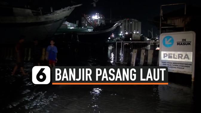 Video Banjir Rob Pelabuhan Sunda Kelapa Terendam News Liputan6 Com