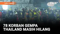 Korban tewas akibat gempa 7,7 magnitudo di Thailand bertambah menjadi 10 orang. Sembilan di antaranya ditemukan di lokasi gedung runtuh dekat Pasar Chatuchak, Bangkok.