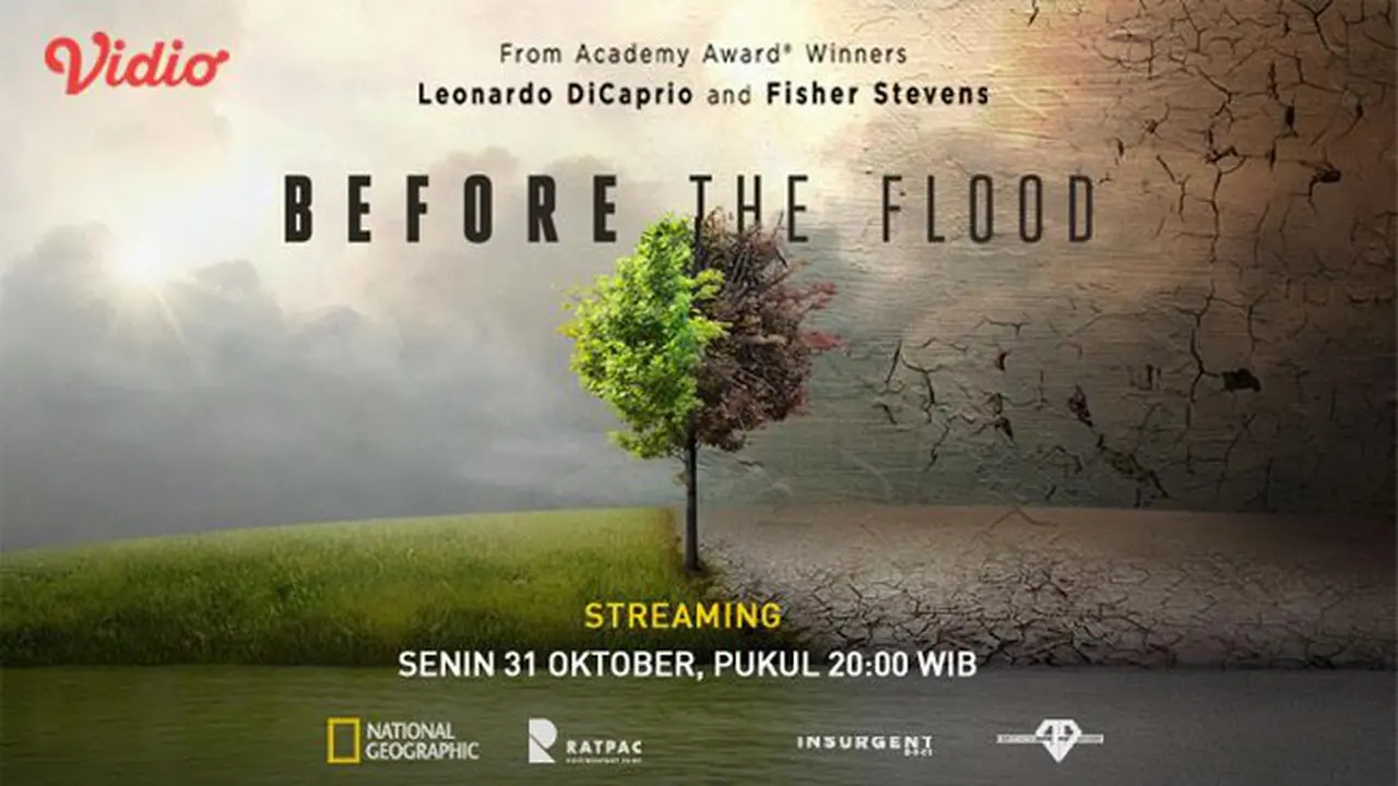 Film `Before The Flood` Tayang Live Streaming di Vidio 
