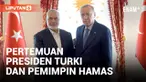 Di tengah perang yang masih berkecamuk di Gaza, Presiden Turki Recep Tayyip Erdogan bertemu dengan pemimpin Hamas. Apa yang mereka bicarakan?