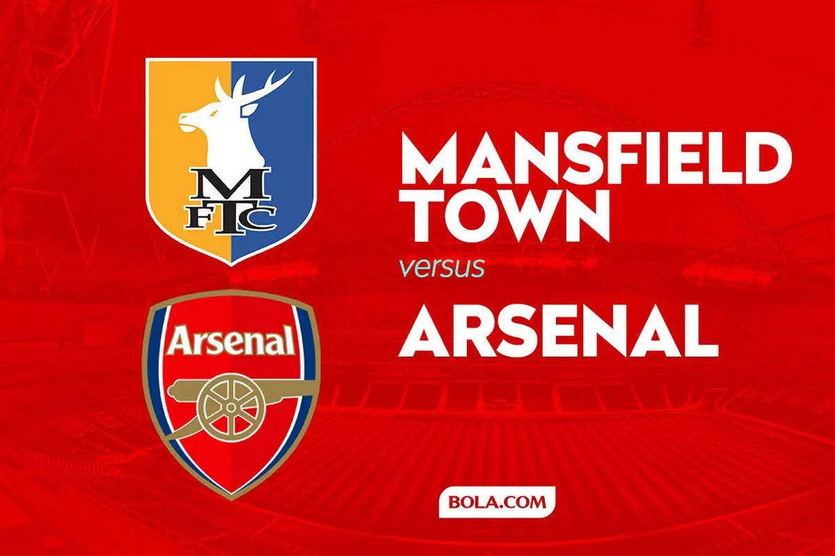 Prediksi Piala FA: Mansfield Town Vs Arsenal