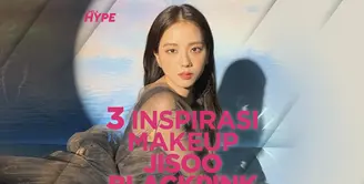 Apa saja inspirasi makeup ala Jisoo BLACKPINK? Yuk, kita cek video di atas!