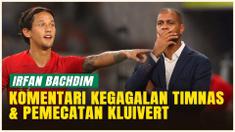 Irfan Bachdim Komentari Gagalnya Timnas Indonesia ke Piala Dunia 2026 &amp; Pemberhentian Kluivert