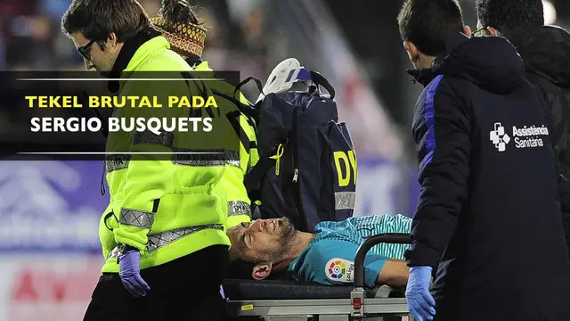 Karena Tekel Brutal Ini, Busquets Alami Cedera Mengerikan