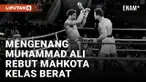 MOMEN MUHAMMAD ALI KALAHKAN GEORGE FOREMAN DAN REBUT MAHKOTA TINJU KELAS BERAT