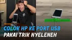 Pemuda ini pakai trik nyeleneh saat menancapkan HP ke port USB.