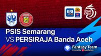 PSIS Semarang vs Persiraja Banda Aceh
