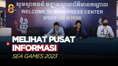 Berita Video, ini dia pusat informasi SEA Games 2023 yang ada di Kamboja