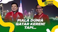 Berita Video, Ngobrolin Oleh-oleh dari Qatar dan Kualitas Penyelenggaraan  Piala Dunia 2022