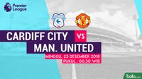 Jadwal Premier League 2018-2019 pekan ke-18, Cardiff City vs Manchester United. (Bola.com/Dody Iryawan)