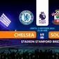 Chelsea vs Southampton. (Liputan6.com/Trie Yasni)